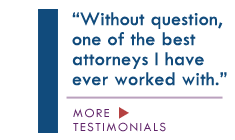 "Without question, one of the best attorneys I have ever worked with."